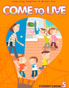 Come to Live 5 Workbook Come to Live 5 Workbook