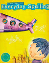 EVERYDAY SPELLING 2011 SB GR 2 GLOBAL EVERYDAY SPELLING 2011 SB GR 2 GLOBAL