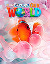 Explore Our World 1 Stbk Gr 1 Explore Our World 1 Stbk Gr 1