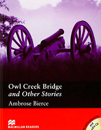 MR (PRE-INT) OWL CREEK BRIDGE AND OTHER STORIES W/CD & EXTRA EXC.