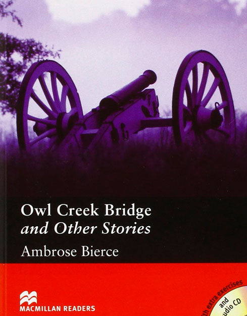 MR (PRE-INT) OWL CREEK BRIDGE AND OTHER STORIES W/CD & EXTRA EXC.