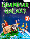 GRAMMAR GALAXY 2 SB WITH WBK GRAMMAR GALAXY 2 SB WITH WBK