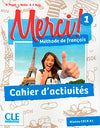Merci ! N1 Cahier d'exercices Merci ! N1 Cahier d'exercices