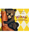 WINNIE, LA VERDADERA HIST. DEL OSO MAS QUERIDO DEL MUNDO WINNIE, LA VERDADERA HIST. DEL OSO MAS QUERIDO DEL MUNDO