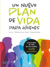 Un Nuevo Plan de Vida para los Jovenes 2023 Un Nuevo Plan de Vida para los Jovenes 2023