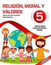 Religión, Morales y Valores 5 Religión, Morales y Valores 5