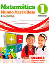 Matemática Mundo Maravilloso -1 Matemática Mundo Maravilloso -1
