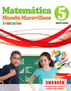 Matemática Mundo Maravilloso -5 Matemática Mundo Maravilloso -5