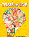 Come to Live 1A Student Book Come to Live 1A Student Book