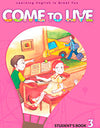 Come to Live 3B Student Book Come to Live 3B Student Book