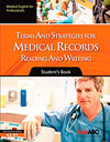 Terms and Strategies for Medical Records Reading and Writing Terms and Strategies for Medical Records Reading and Writing