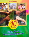 Ética y Moral 10 - Arles Adames Ética y Moral 10 - Arles Adames