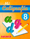 Mi Caligrafía 8 Mi Caligrafía 8