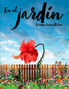 EN EL JARDIN EN EL JARDIN