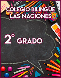 Colegio Bilingüe Las Naciones 2° Grado 2021