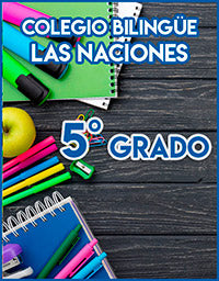 Colegio Bilingüe Las Naciones 5° Grado 2021