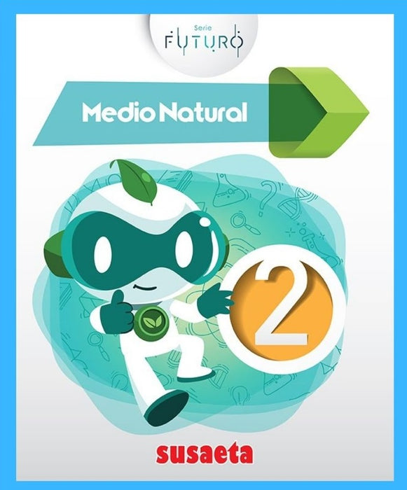Ciencias Naturales 2 Serie Futuro