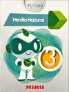 Ciencias Naturales 3 Serie Futuro Ciencias Naturales 3 Serie Futuro