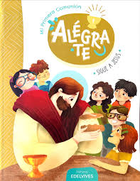 Alégrate Mi Primera Comunión Primaria