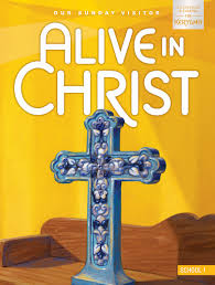 Alive in Christ Student Book School Edition Gr 1