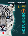 Life iScience, Reading Essentials, Student Edition Life iScience, Reading Essentials, Student Edition