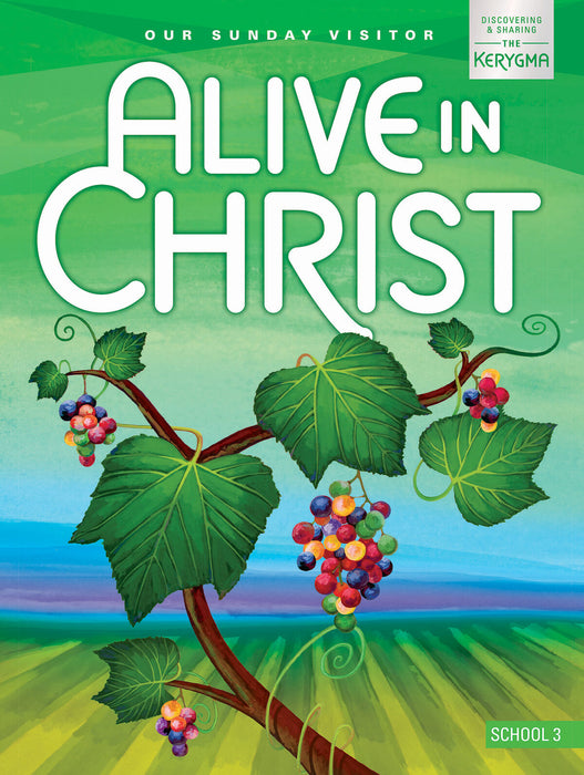 Alive in Christ Student Book School Edition Gr 3