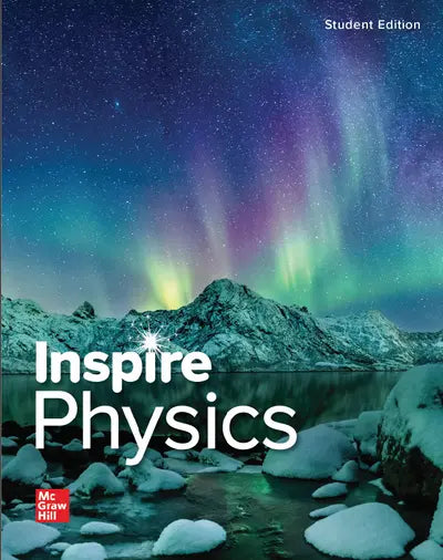 Inspire Science: Physics 2020, G9-12 Student Edition