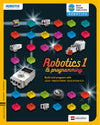 Robotics 1 & Programming - Build and Program with LEGO Mindstorms Education EV3