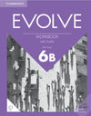 Evolve Workbook With Audio 6B