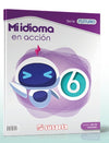 Mi Idioma En Acción 6