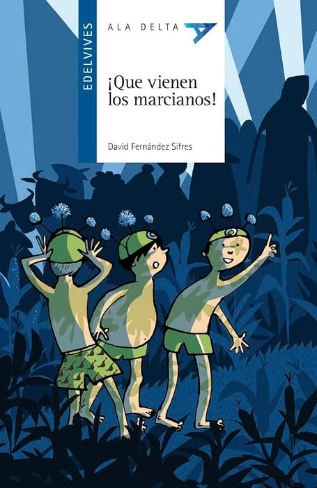 ¡QUE VIENEN LOS MARCIANOS¡+ Cuaderno de Actividades