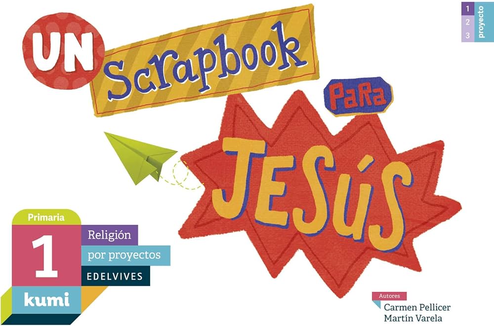 Un Scrapbook para Jesús 1º Primaria