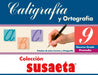 Caligrafía y Ortografía 9