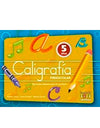 Kit Caligrafía 5 años Ejercios Básicos para la escritura