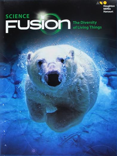 SCIENCE FUSION 2017 SE: The Diversity of Living Things MOD B