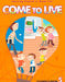 Come to Live 5 Workbook