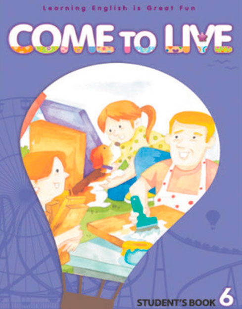 Come to Live 6 Workbook