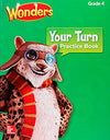 READING WONDERS 2017 YOUR TURN PRACT BK GR-4