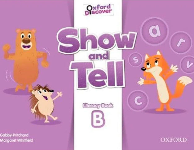 Show and Tell. Literacy Book B