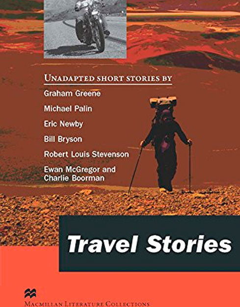 MR (ADVANCED) TRAVEL STORIES