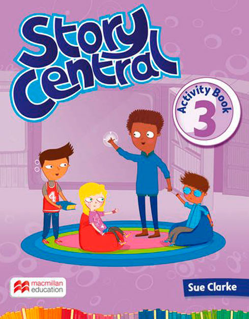 STORY CENTRAL ACTIVITY BOOK 3