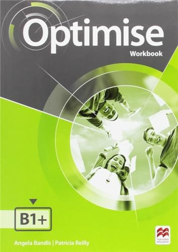OPTIMISE WORKBOOK B1+ (WITHOUT ANSWER KEY)