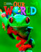 OUR WORLD AME 1 STBK 2 ED.+ ONLINE PRACT STCKR CD