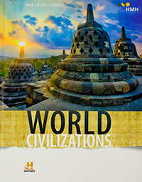 HMH Social Studies: World Civilizations Student Edition 2018