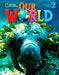 Our World: American Student Book 2 + MYNGConnect