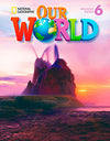 Our World: American Student Book 6 + MYNGConnect