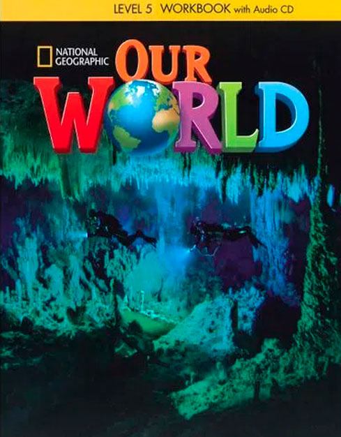 Our World Workbook 5 W/AUDIO CD