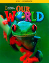 Our World Workbook 1