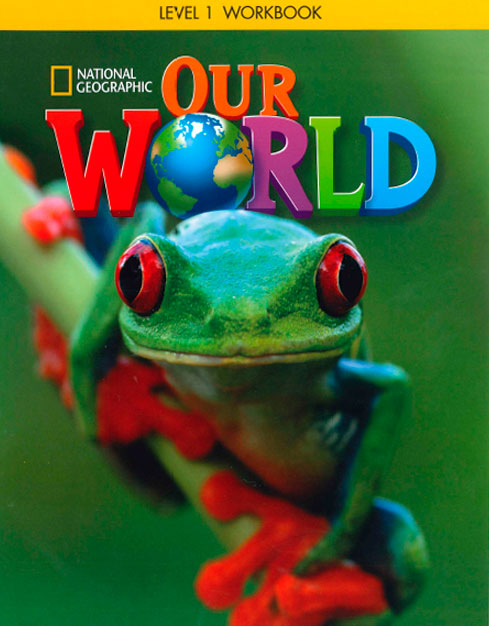 Our World Workbook 1