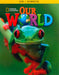 Our World Workbook 1